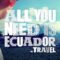 All you need is Ecuador